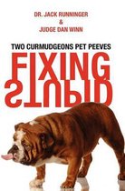 Fixing Stupid