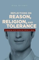 Reflections on Reason, Religion, and Tolerance
