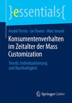 essentials - Konsumentenverhalten im Zeitalter der Mass Customization