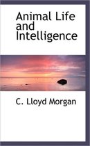 Animal Life and Intelligence