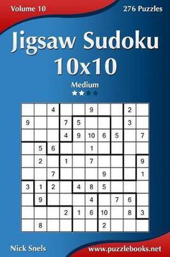 Jigsaw Sudoku 10x10 Medium Volume 10 276 Puzzles, Nick Snels