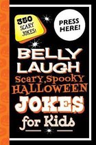 Belly Laugh Scary, Spooky Halloween Jokes for Kids