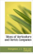 Tiltons of Horticulture and Florists Companion
