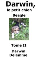 Darwin, le petit chien Beagle - Darwin, le petit chien Beagle - T2