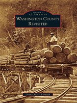Images of America - Washington County Revisited