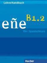 eñe B1.2. Lehrerhandbuch - Guía didáctica