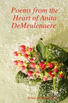 Poems from the Heart of Anita DeMeulenaere