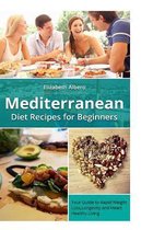 Mediterranean Diet Recipes for Beginners