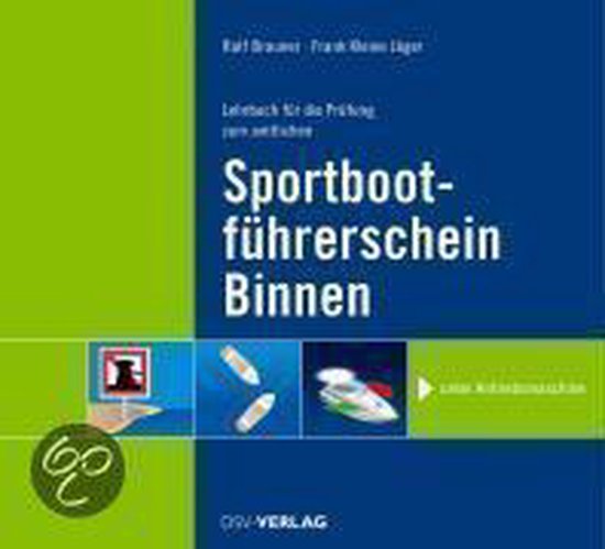 Lehrbuch Für Die Prüfung Zum Amtlichen Sportbootführersch ... - cover