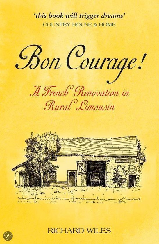 Bon Courage! (ebook), Richard Wiles 9780857658524 Boeken
