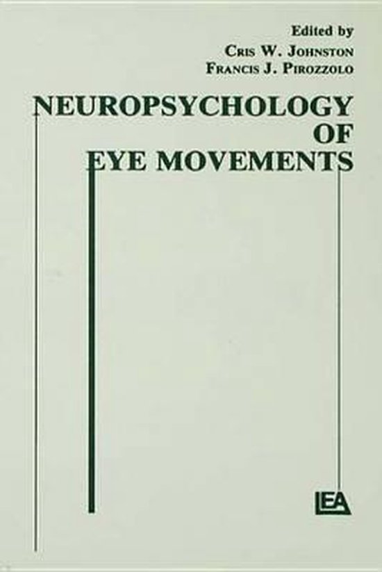 Neuropsychology of Eye Movement - cover