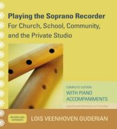 Playing the Soprano Recorder