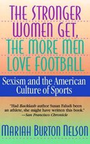 The Stronger Women Get, the More Men Love Football
