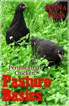 Permaculture Chicken 2 - Pasture Basics