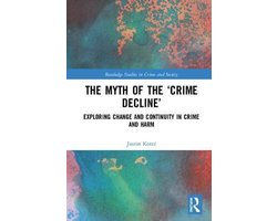 The Myth of the â€˜Crime Declineâ€™