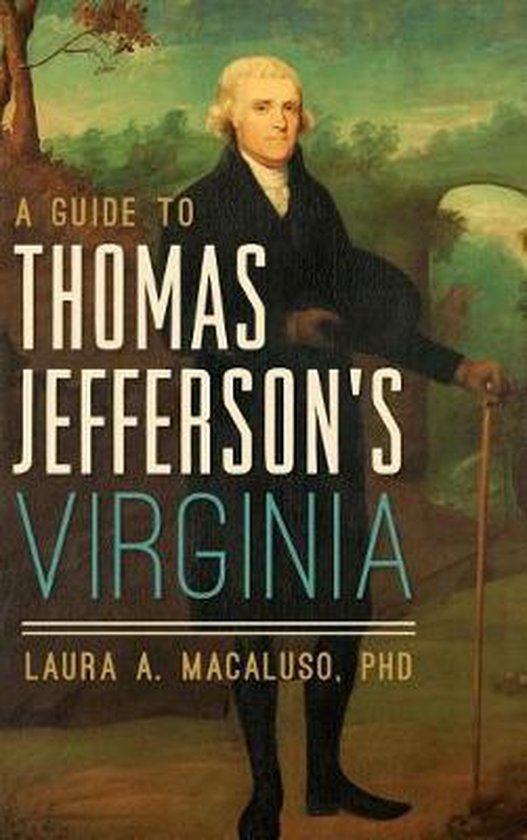 A Guide to Thomas Jefferson's Virginia - cover