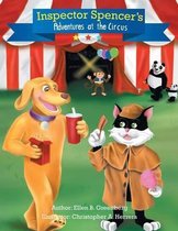 Inspector Spencer' s Adventures at the Circus