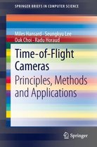 Time-Of-Flight Cameras: Principles, Methods and Applications