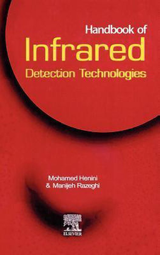 Handbook of Infrared Detection Technologies 9781856173889 M. Henini