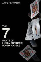 The 7 Habits of Highly Effective Poker Players