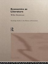 Routledge Studies in the History of Economics- Economics as Literature