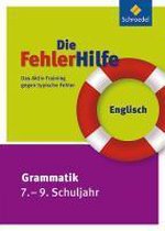 Die FehlerHilfe. Englisch Grammatik 7 - 9