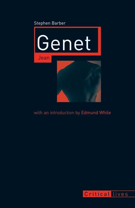 Couverture du livre Stephen Barber Genet Jean avec une introduction d'Edmund White.