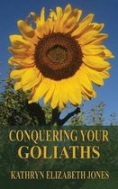 Conquering Your Goliaths