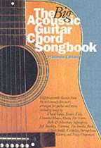 The Big Acoustic Guitar Chord Songbook Platinum Ed