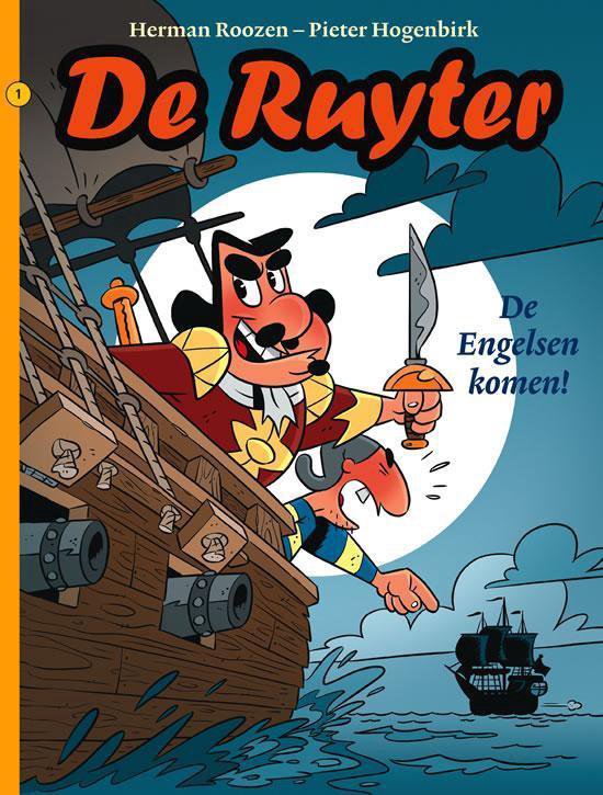 Stripboek 'De Ruyter 1 - De Engelsen komen!' met een piraat op een schip.