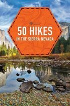 50 Hikes in the Sierra Nevada