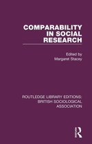 Routledge Library Editions: British Sociological Association - Comparability in Social Research