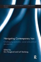 Routledge Advances in Middle East and Islamic Studies- Navigating Contemporary Iran