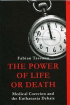 The Power of Life or Death