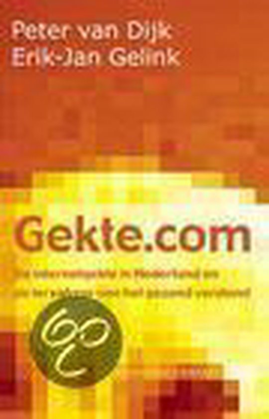Cover van het boek 'Gekte.com' van Peter van Dijk en Paul van Dijk