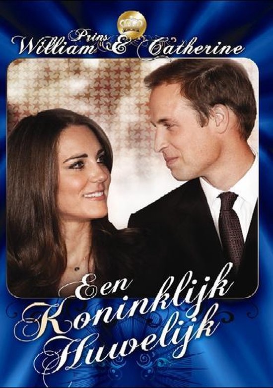 Cover van de film 'Prins William & Catherine - Een Koninklijk Huwelijk'