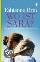 Wo ist Sara?