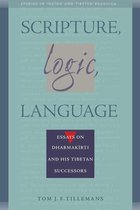 Studies in Indian and Tibetan Buddhism - Scripture, Logic, Language