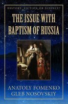 The Issue with Baptism of Russia