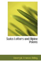 Swiss Letters and Alpine Poems