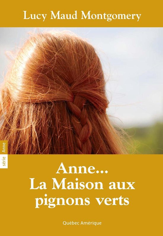 Omslag van Anne 01 - Anne… La Maison aux pignons verts
