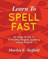 Learn to Spell Fast!