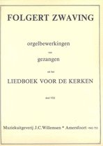 Orgelbewerkingen van Gezangen 8