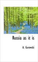 Russia as It Is