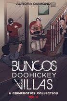 The Buncos of Doohickey Villas