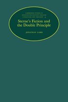 Cambridge Studies in Eighteenth-Century English Literature and ThoughtSeries Number 3- Sterne's Fiction and the Double Principle