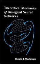 Theoretical Mechanics of Biological Neural Networks