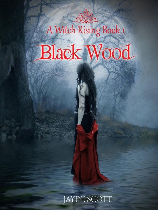 Black Wood (A Witch Rising) - cover