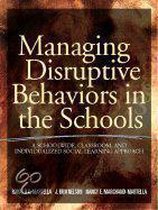 Managing Disruptive Behaviors In The Schools