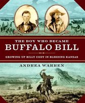 The Boy Who Became Buffalo Bill